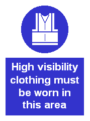 High visibility clothing must be worn, Safety symbol